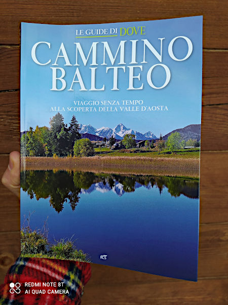 Le guide di Dove - Cammino Balteo, viaggio senza tempo alla scoperta della Valle d'Aosta - foto di Gian Mario Navillod.